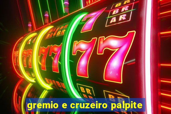 gremio e cruzeiro palpite
